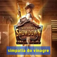 simpatia do vinagre